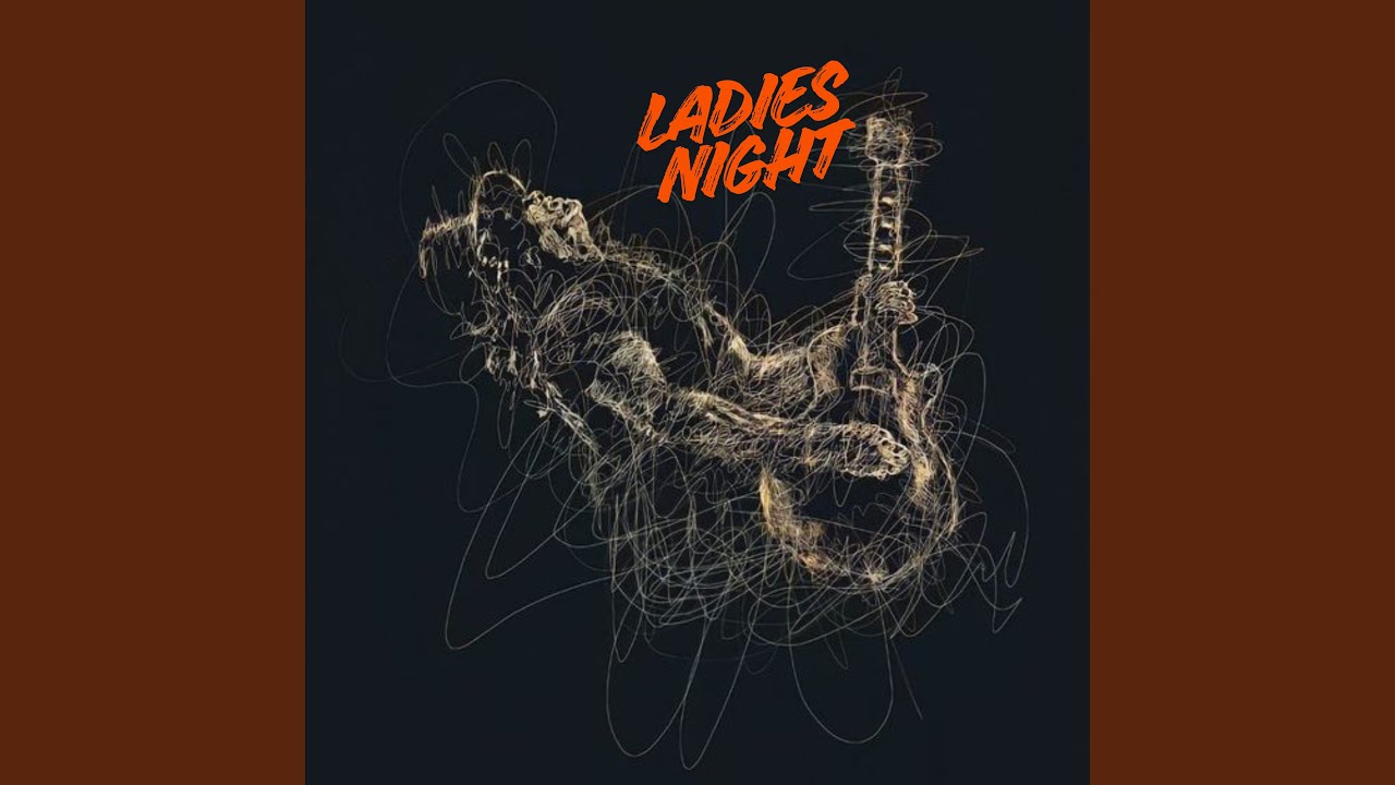 LADIES NIGHT