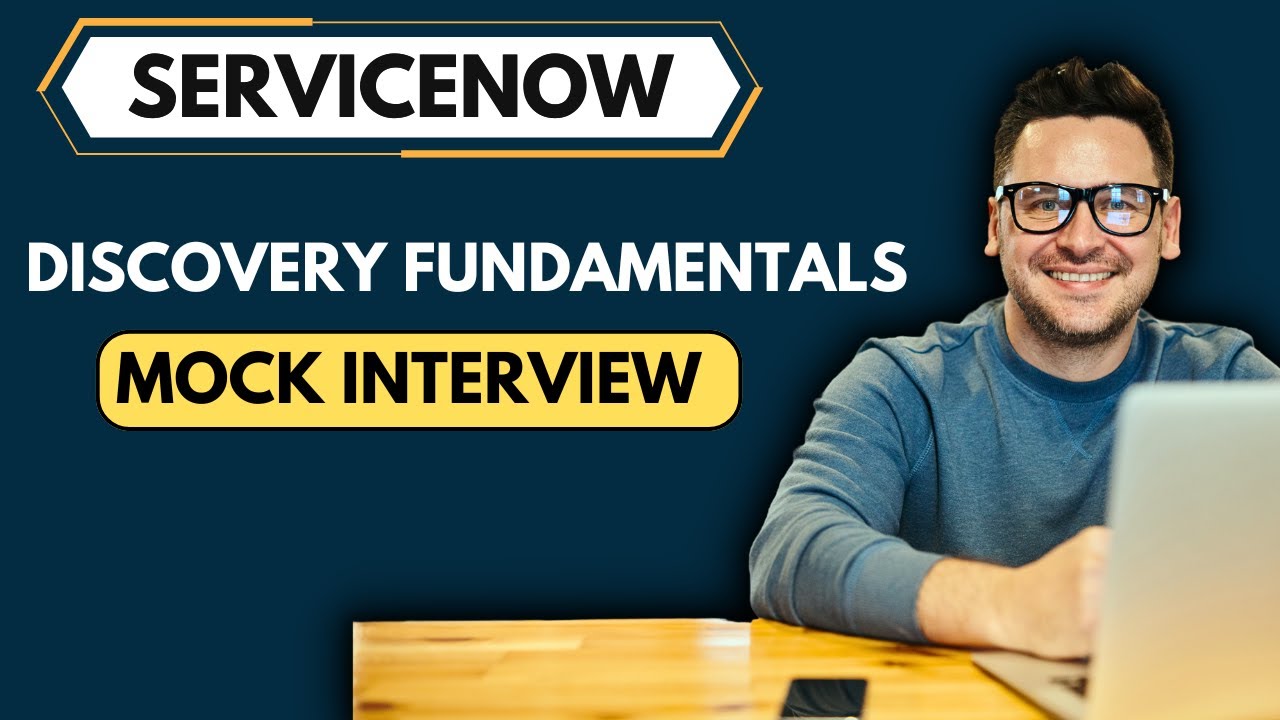 ServiceNow Discovery Mock Interview | ServiceNow Interview Questions