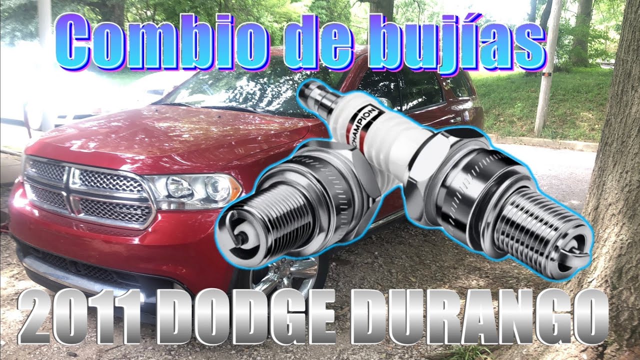 Como cambiar las bujías de una 2011 Dodge Durango