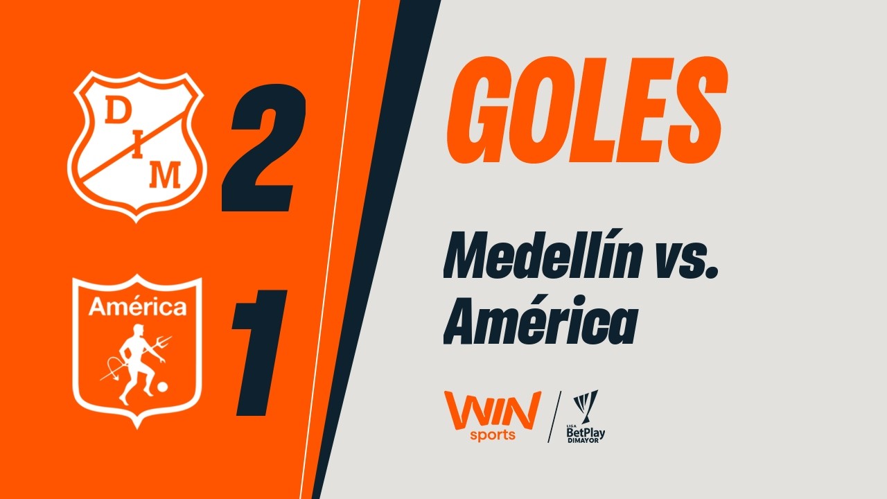 Medell&iacute;n vs. Am&eacute;rica (goles) | Liga BetPlay Dimayor 2026-1 | Fecha 14