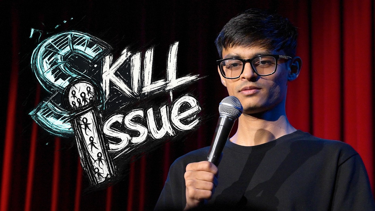 Skill Issue | Stand-Up Comedy by Mohd Suhel | From 