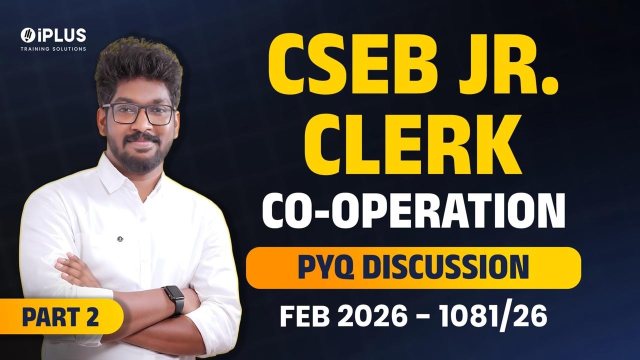 CSEB Junior Clerk | Co-operation | February 2026 - 1081/26 | PYQ Discussion | Part 2