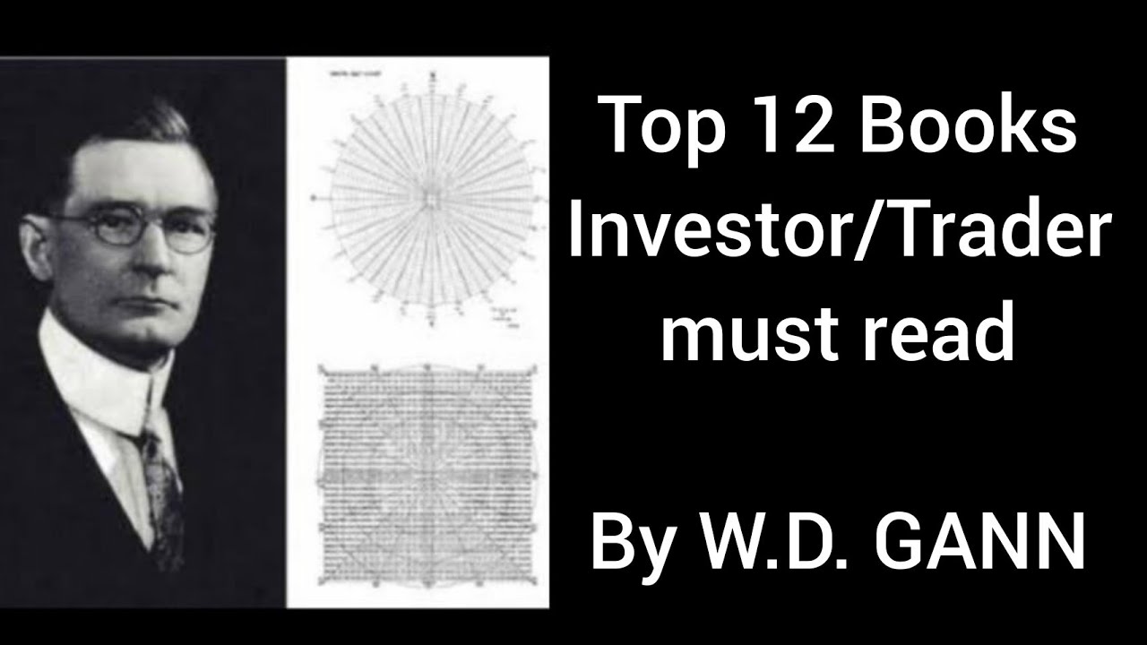 TOP 12 books for Traders and Investors by WD Gann ll Gann cycle ll Gann Theory ll Stock Market Books