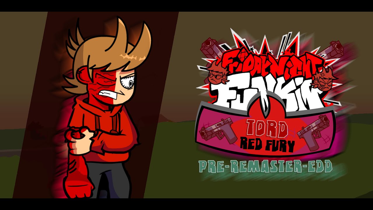 FNF vs Tord Red Fury pre remaster edd AfterMatch (last preview build)