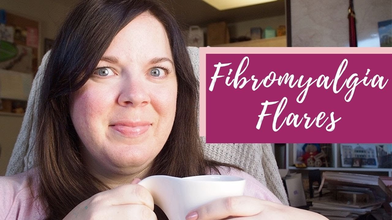 What It's Like Having a Fibromyalgia Flare | Fibro Chat #10