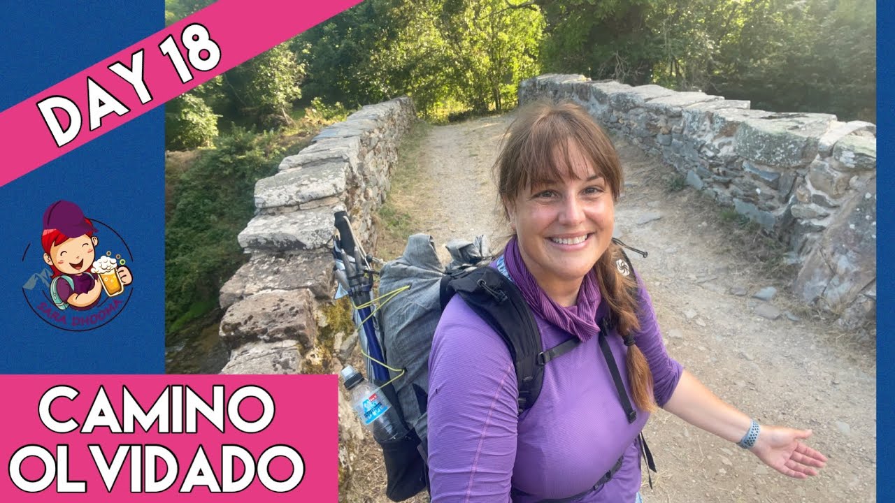 Day 18- Camino Olvidado | Riverside Villages, Incredible Camino Hospitality, & Bridges Galore