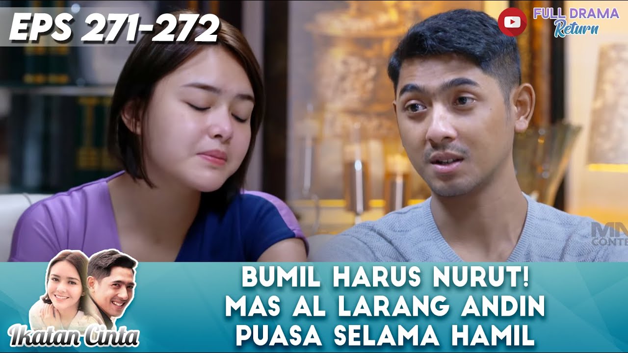 BUMIL HARUS NURUT! MAS AL LARANG ANDIN PUASA SELAMA HAMIL - IKATAN CINTA