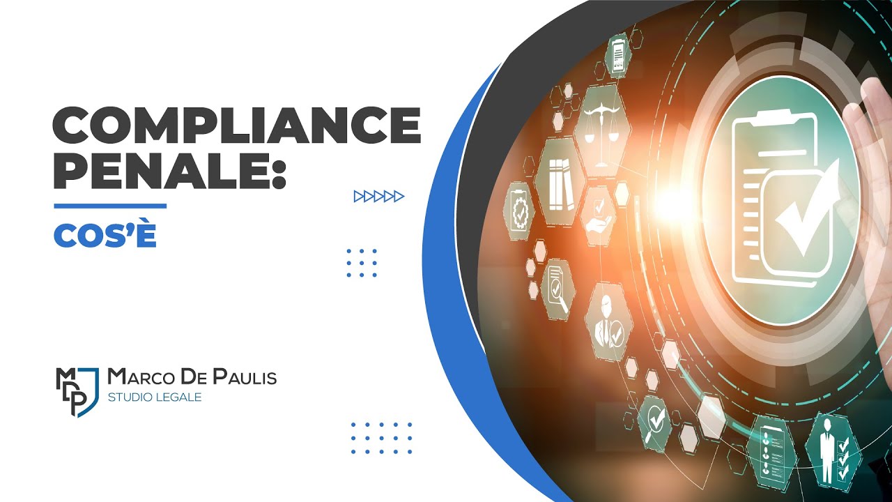 COMPLIANCE PENALE: COS’È