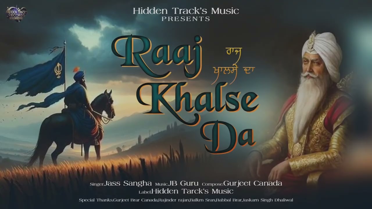RAAJ KHALSE DA |JAS SANGHA| JB. GURU| GURJEET BRAR | HIDDEN TRACKS MUSIC |2025|