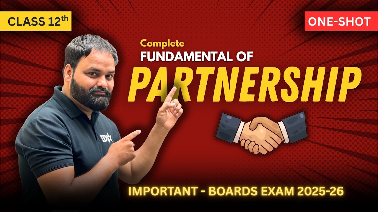 FUNDAMENTAL OF PARTNERSHIP | ONE SHORT | CLASS - 12th | 2026 Exam |