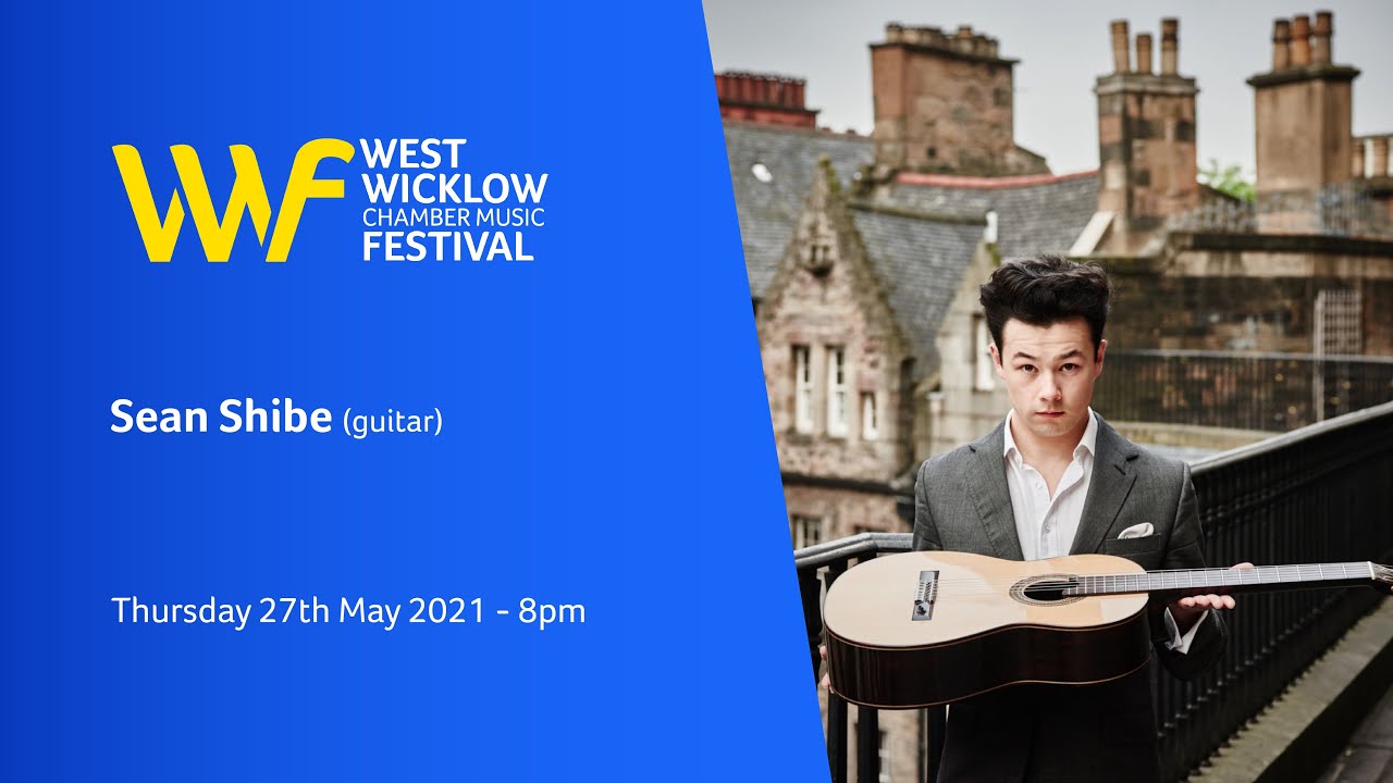 West Wicklow Festival - Sean Shibe (lute/ guitar) *Starts at 15:06*