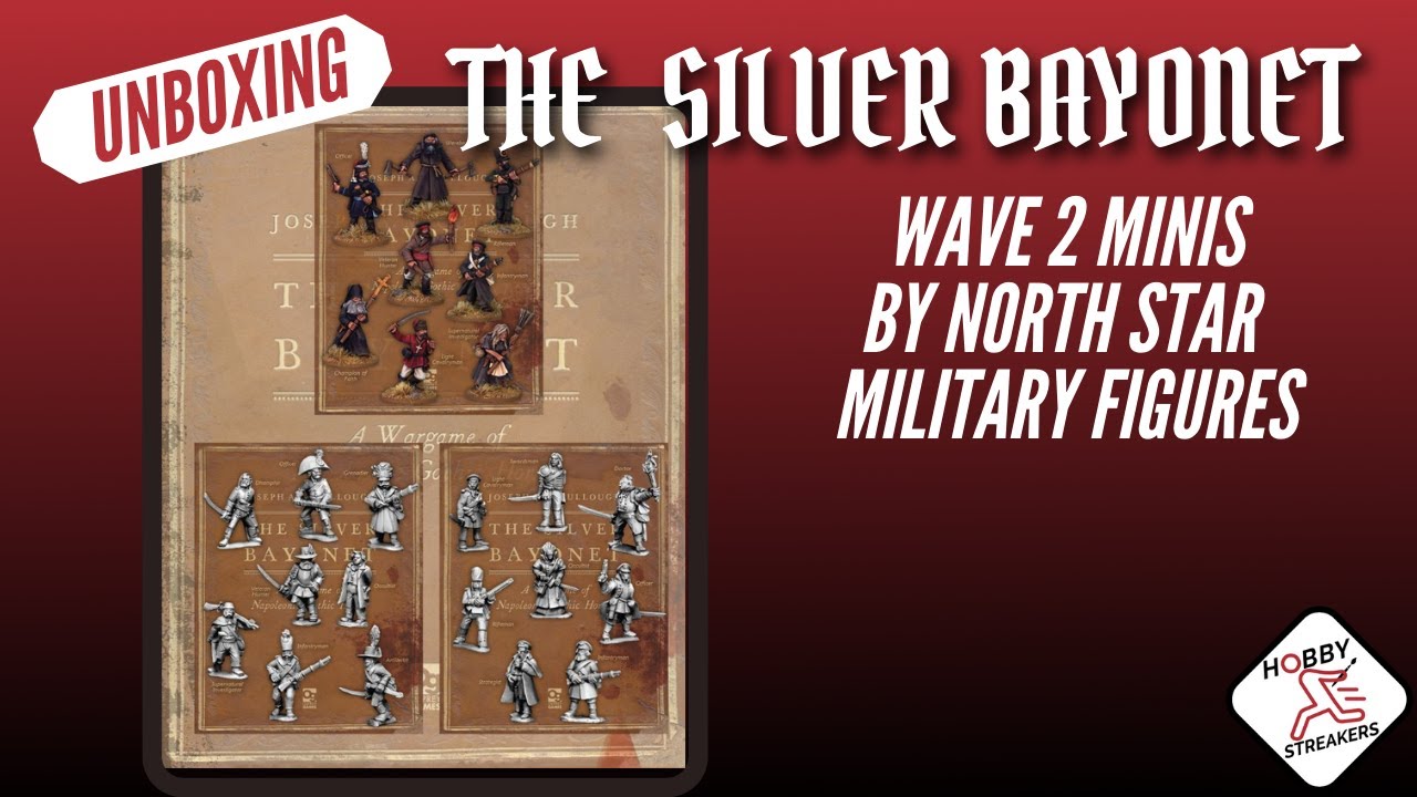 The Silver Bayonet - North Star Military Figures Wave 2