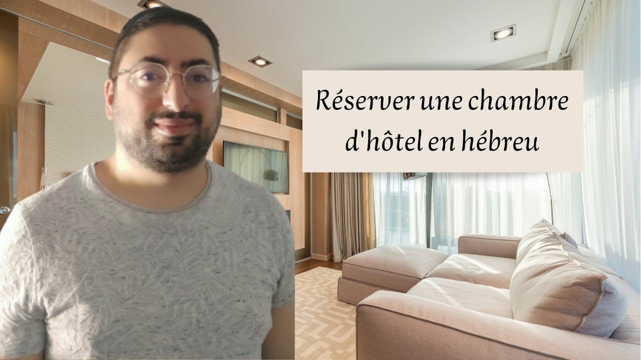 5 PHRASES UTILES pour réserver une chambre d'hôtel en hébreu