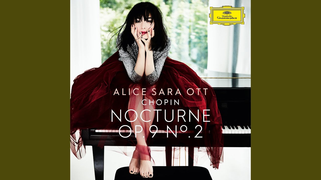 Chopin: Nocturnes, Op. 9: No. 2 in E-Flat Major. Andante