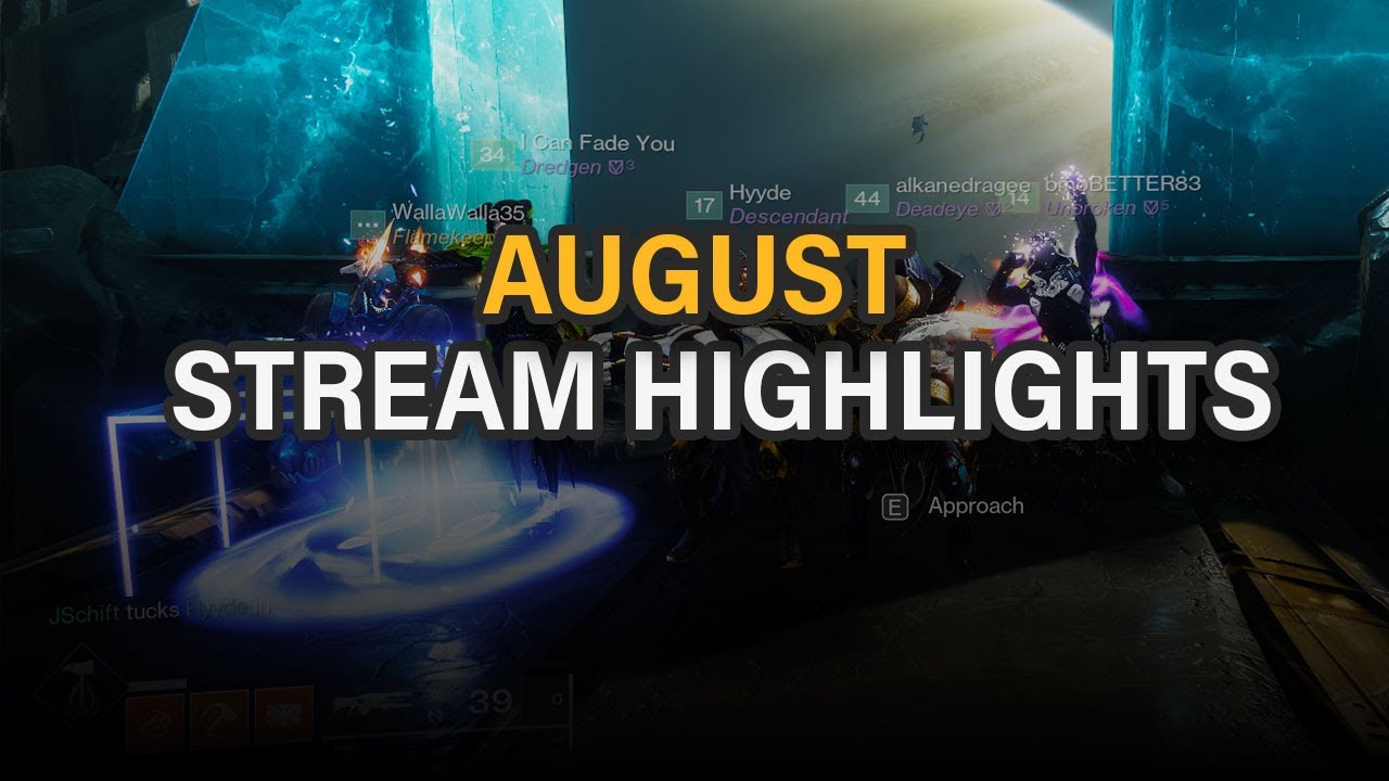 August Stream Highlights