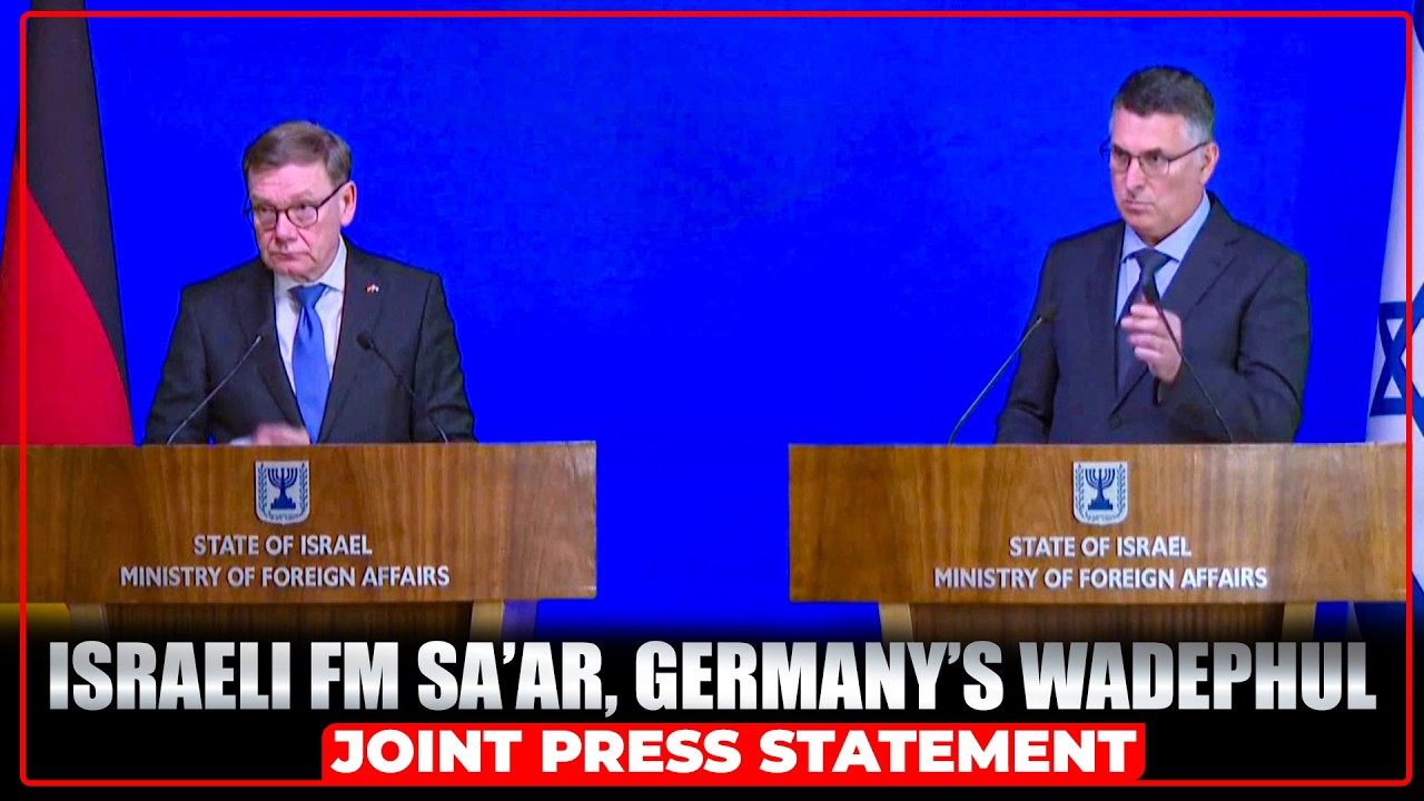 LIVE: Joint briefing by Israeli FM Gideon Sa’ar and Germany’s Johann Wadephul | Middle east | Iran