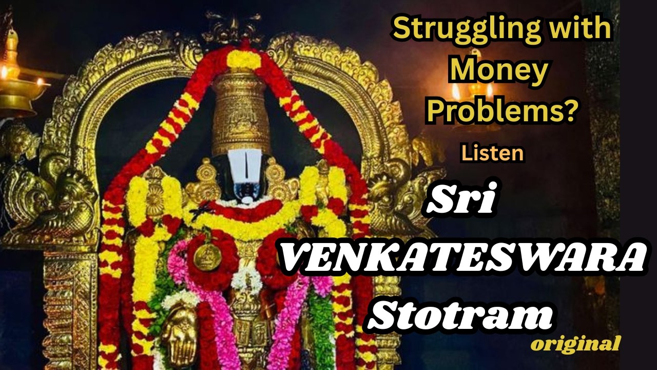sri venkateswara stotram | kamalakucha chuchuka | listen every morning for wealth & prosperity