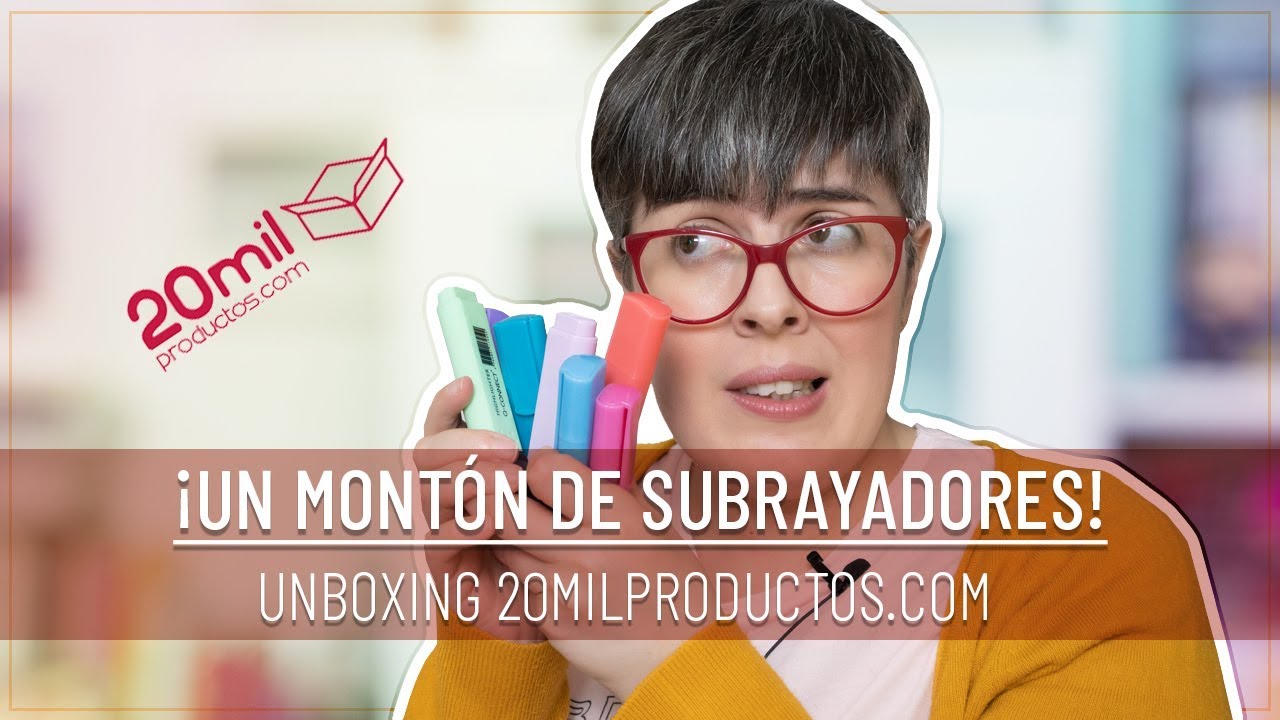UN MONT&Oacute;N DE SUBRAYADORES | UNBOXING DE PAPELER&Iacute;A | 20milproductos