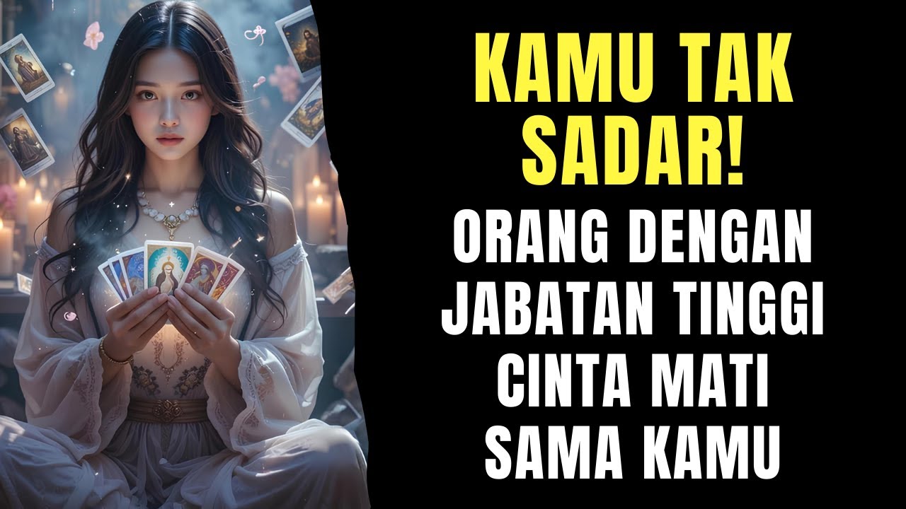 TAROT ♥️ ORANG DENGAN JABATAN TINGGI CINTA MATI SAMA KAMU #generalreading #reetatarot #tarot