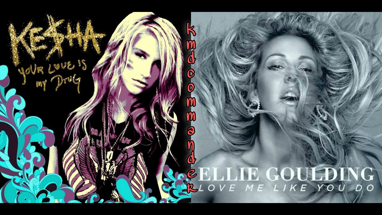 Kesha/Ellie Goulding | Your love is my drug/Love me like you do [mashup] 💘