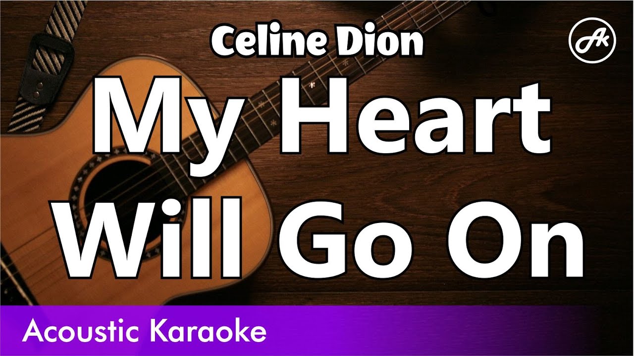 Celine Dion - My Heart Will Go On (karaoke acoustic)