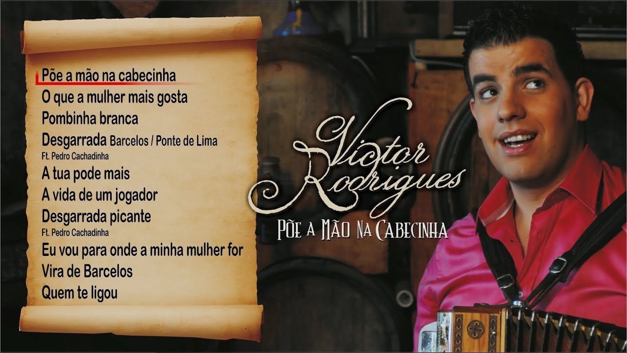Victor Rodrigues - Põe a mão na cabecinha (Full album)