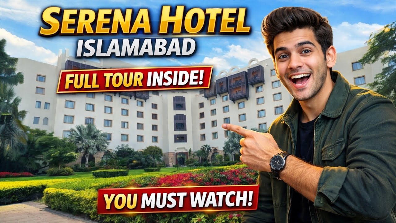 Serena Hotel Islamabad 🏨  Full 5 Star Inside Tour, Rooms, Dining & Luxury Experience
