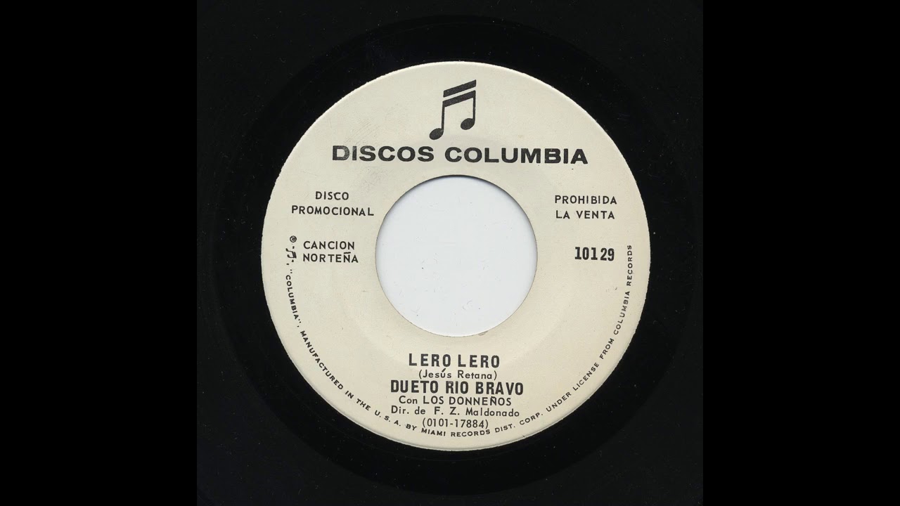 Dueto Rio Bravo - Lero Lero - Columbia 10129