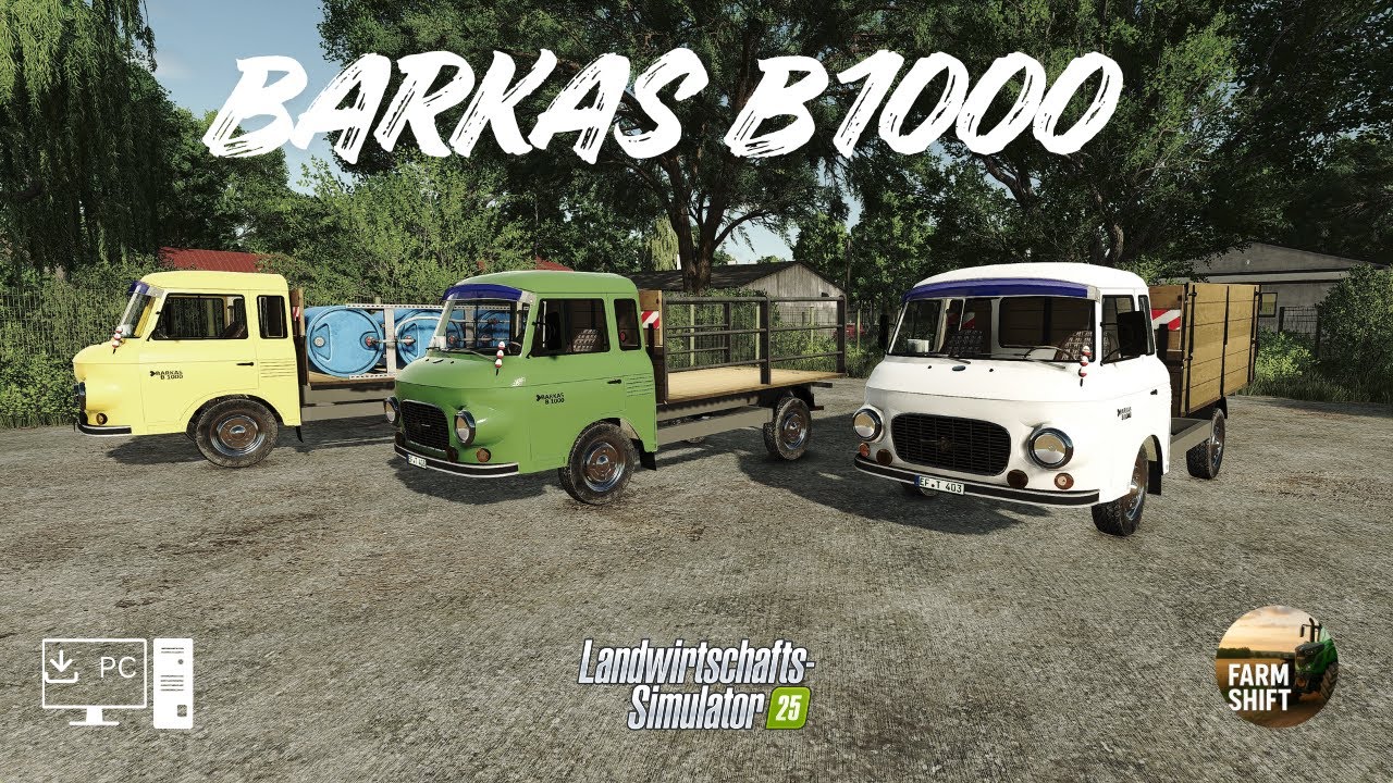 LS25 - Barkas B1000 - Farming Simulator - Modvorstellung