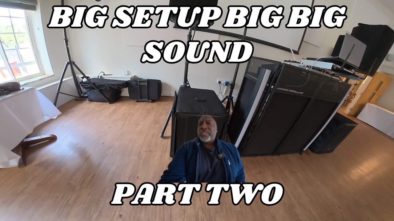 BIGGER SETUP BIG BIG SOUND PART II