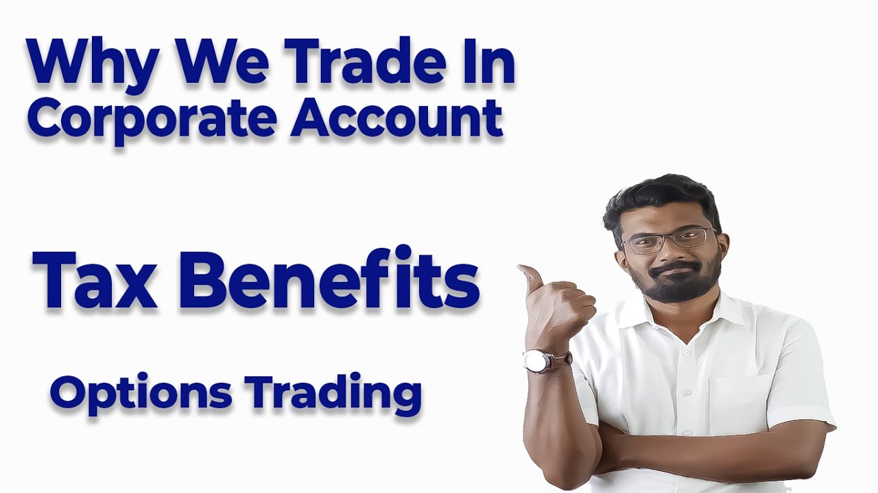 Tax Benefits Of Trading In Corporate Account || Options Trading || Nifty & B.Nifty
