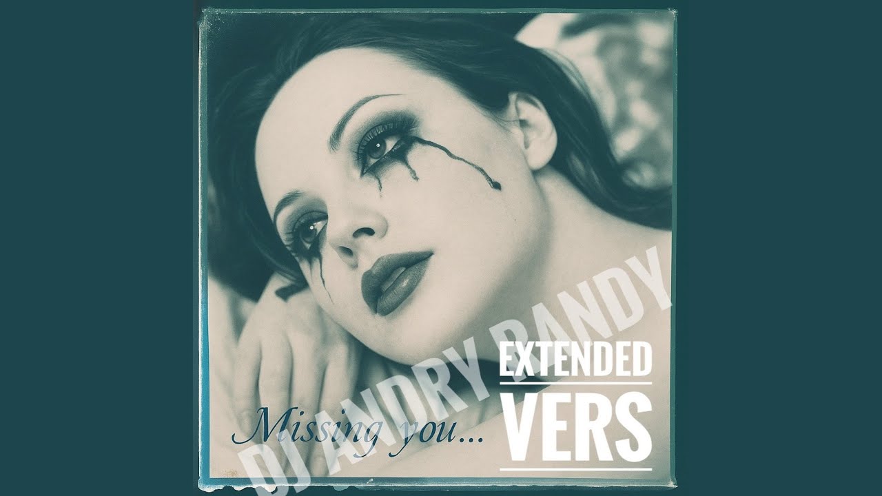 Missing You (Silver & MTJ Remix Extended Version)