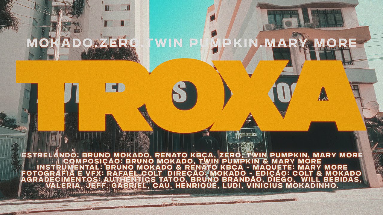 MOKADO - Troxa feat. ZeRO, Twin Pumpkin & Mary More