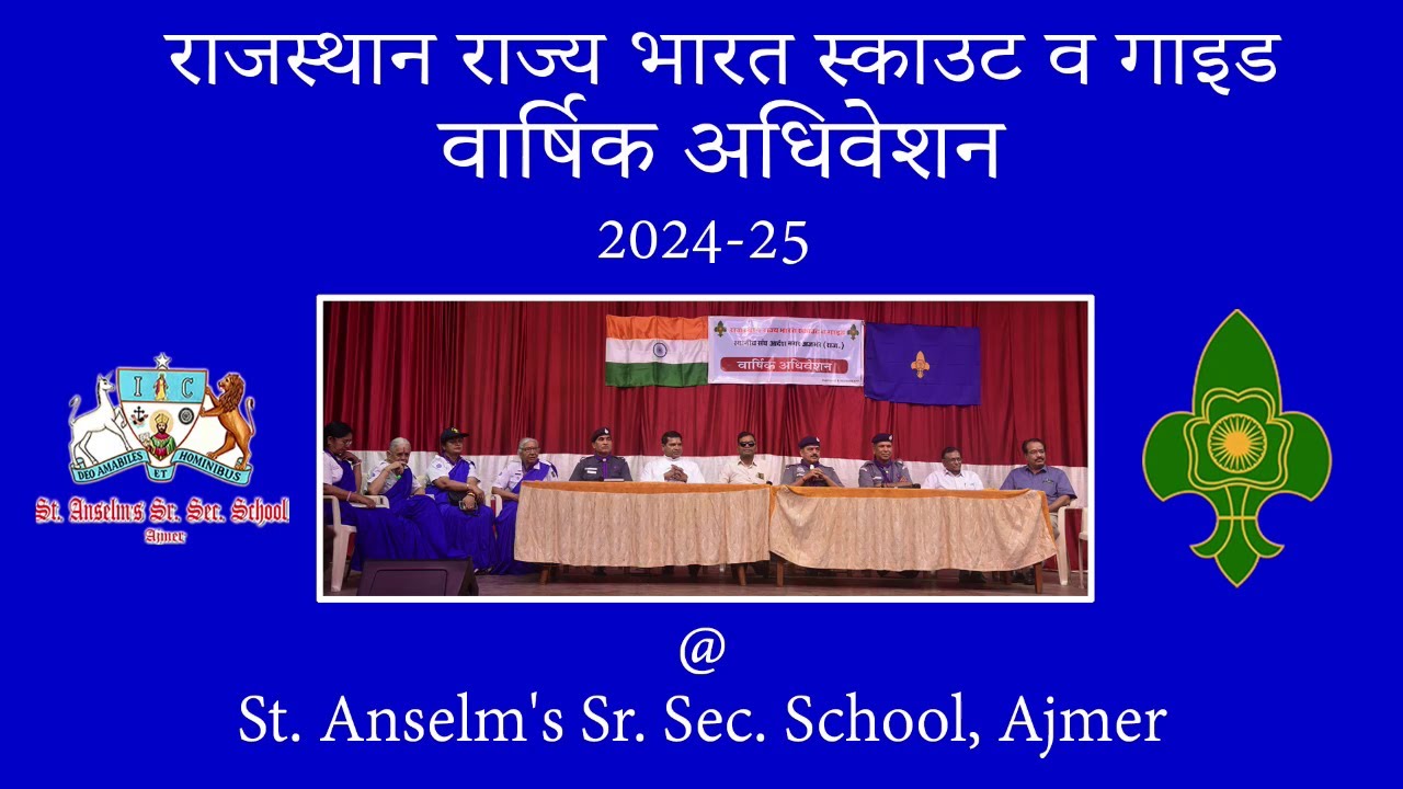 Rajasthan State Bharat Scout & Guide Annual Convention 2024-25 @StAnselmsSrSecSchoolAjmer