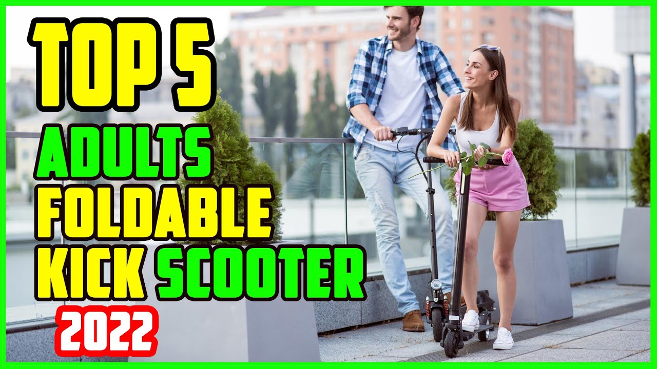 TOP 5 Best Foldable Kick Scooters for Adults 2026