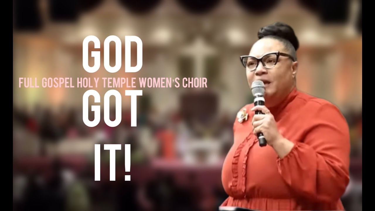 Full Gospel Holy Temple | GOD GOT IT | '24 Women's Convention