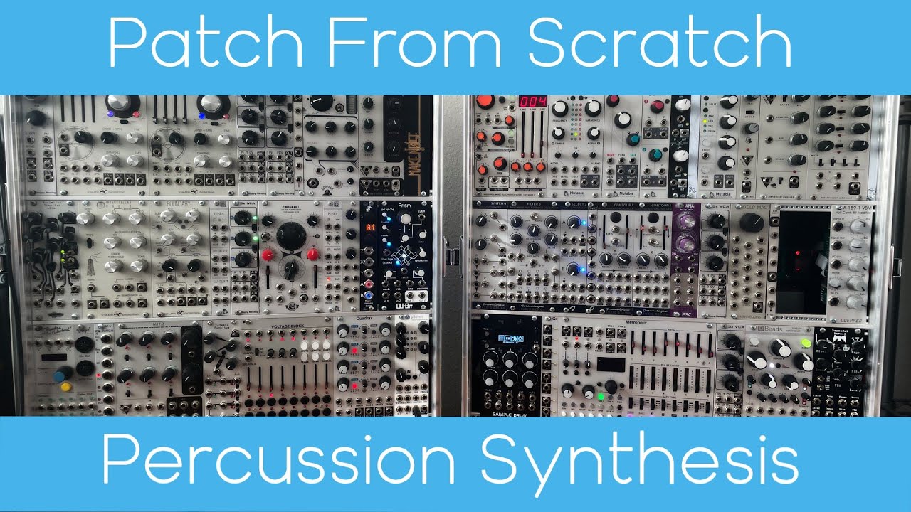 Patch From Scratch: Percussion Synthesis