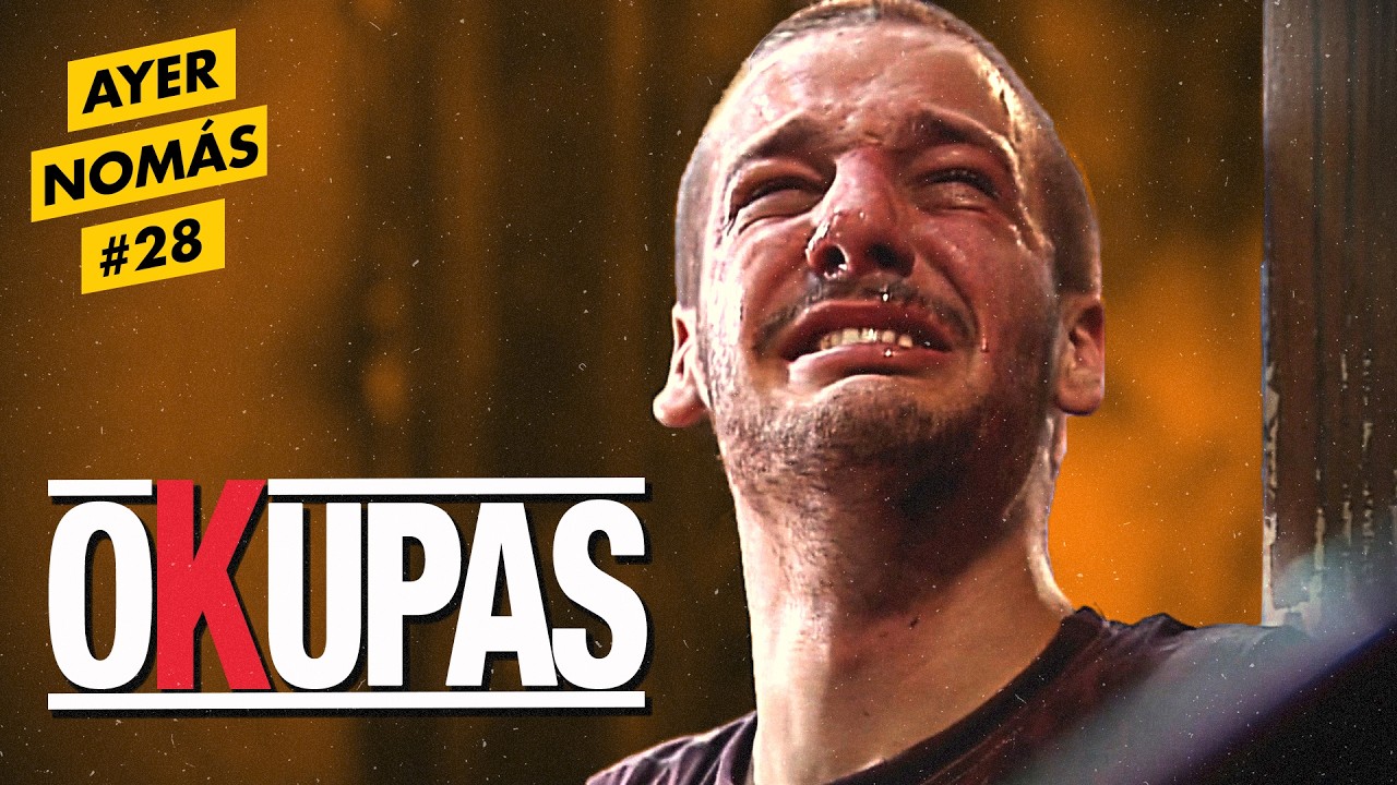 Okupas | Ayer Nomás #28