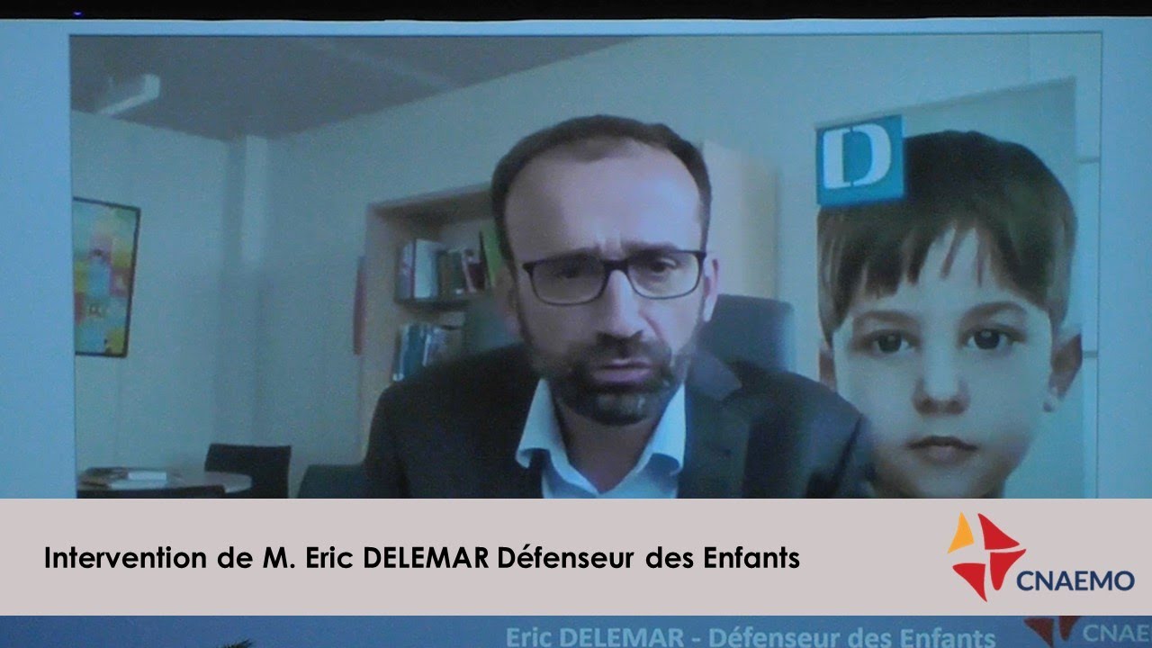 Intervention de M. Eric DELEMAR D&eacute;fenseur des Enfants