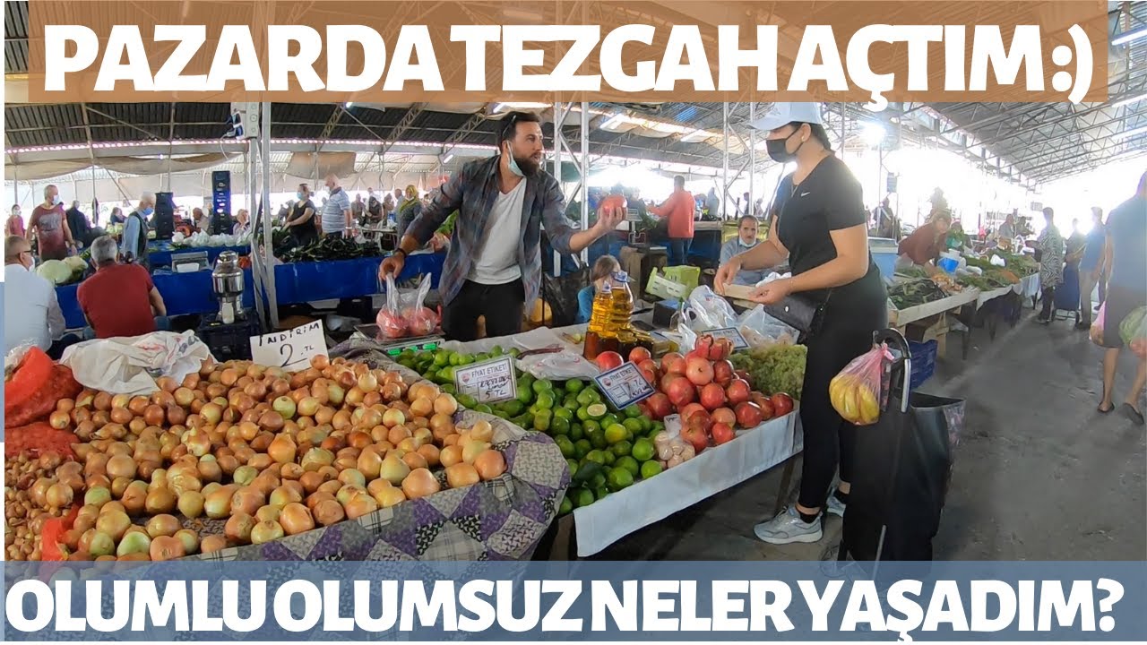 PAZARDA TEZGAH AÇMAK | HAYATIMDA BİR İLK DAHA | İZLENİMLERİM :) KÖY GÜNLÜĞÜ