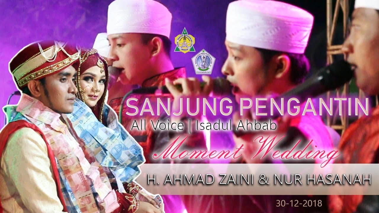 KADO SPECIAL SANJUNG PENGANTIN | ALL VOICE ISADUL AHBAB | WEDDING H. AHMAD ZAINI & NUR HASANAH