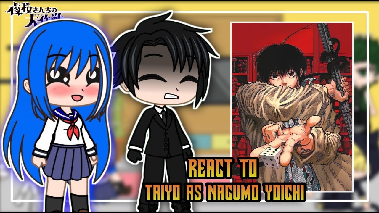 Yozakura-san Chi no Daisakusen React To Asano Taiyo As Nagumo Yoichi || GachaReact