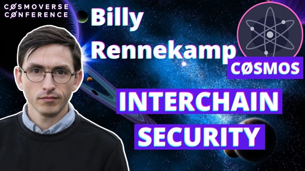 What is INTERCHAIN SECURITY? by BILLY RENNEKAMP C&oslash;smos Hub