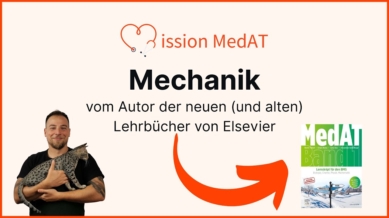 MedAT 2026 ⚙️ Lehrvideo zum Stichwort Mechanik des BMS-Teils Physik ⚙️