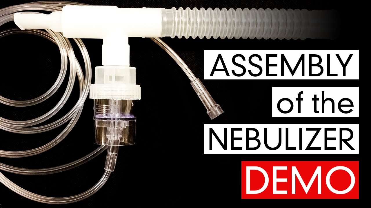 Assembly Of The Nebulizer Demo