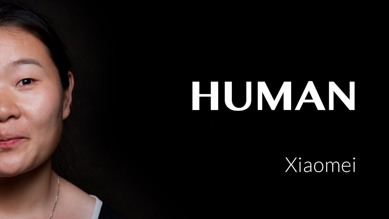 Xiaomei's interview - CHINA - #HUMAN