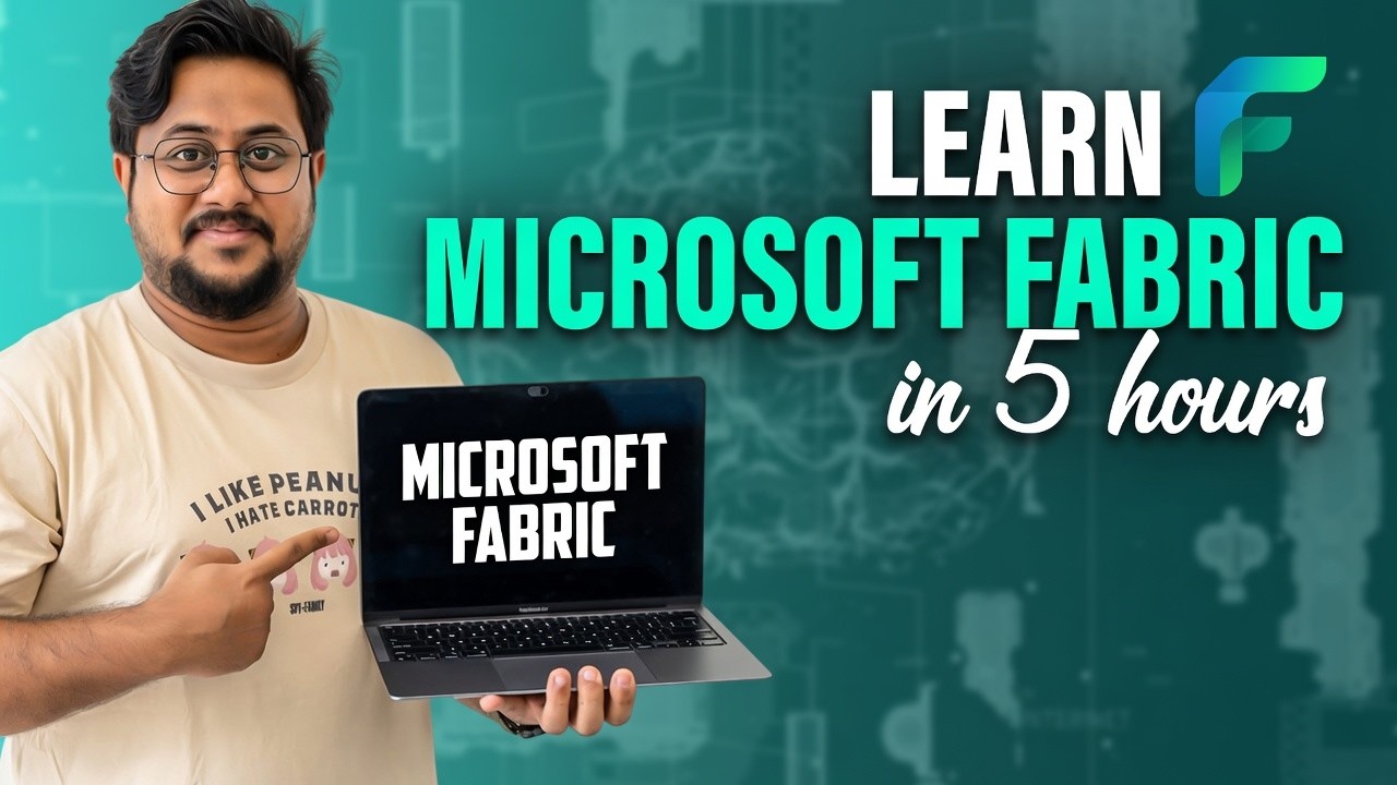 Microsoft Fabric for Beginners: Complete 5-Hour Crash Course (OneLake, Lakehouse, KQL, Copilot)