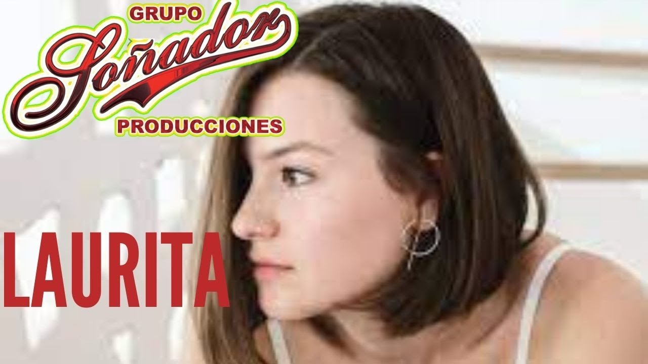 Laurita - Grupo Soñador