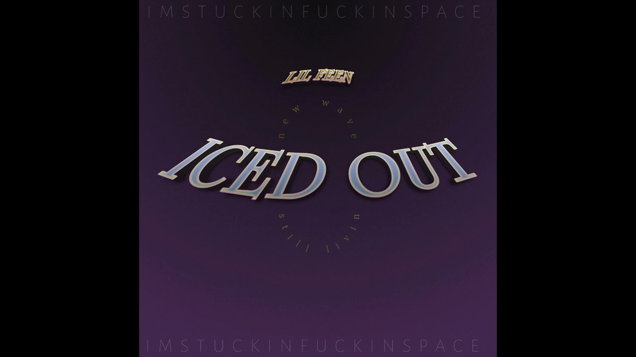 L!L FEEN - ICED OUT