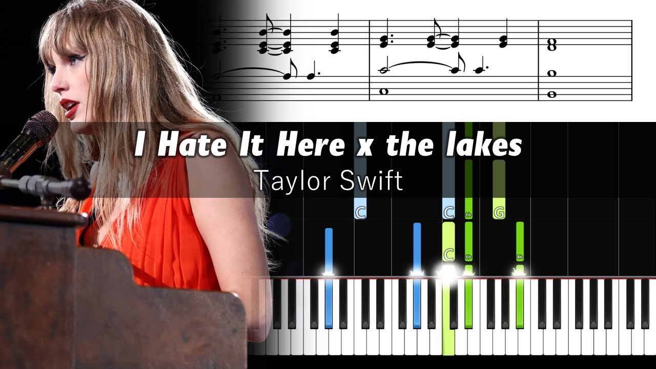 Taylor Swift - I Hate It Here/the lakes (Eras Tour) - Accurate Piano Tutorial with Sheet Music